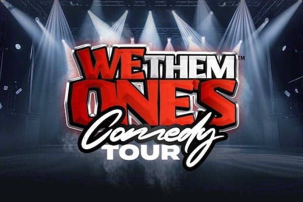 We Them Ones Comedy Tour